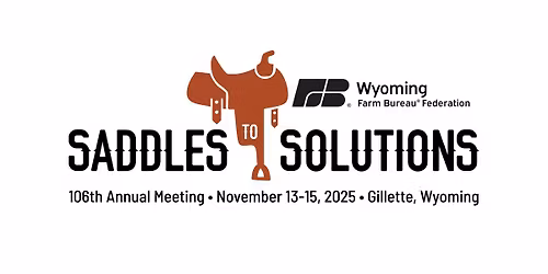 106th Wyoming Farm Bureau Federation Annual Meeting