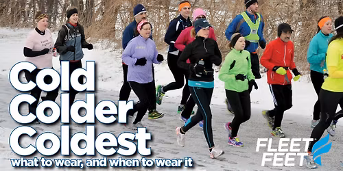 What to Wear When Cold, Colder, Coldest Talk! All Welcome