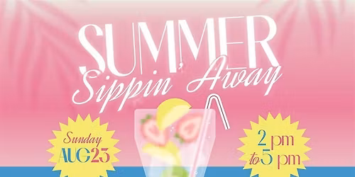 Summer Sippin' Away 2026