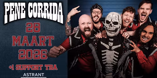 PENE CORRIDA (The Penergy Tour 2026) + Support