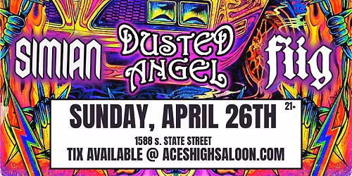 Pentagram, Dusted Angel, Simian, & FIIG