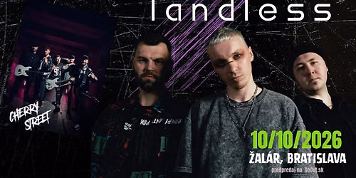 LANDLESS + Cherry Street - BRATISLAVA | \u017dAL\u00c1R
