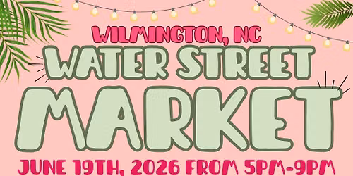 Water Street Market (June 19th)