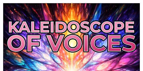 Kaleidoscope of Voices