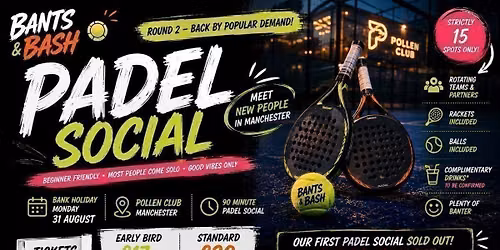 Bants &amp; Bash Padel Social \ud83c\udfbe | Meet New People in Manchester | Bank Holiday
