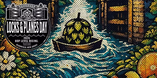 LOCKS & PLANES DAY 2026: Lock Tender Pass