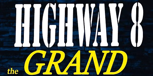 HIGHWAY 8 live at the GRAND