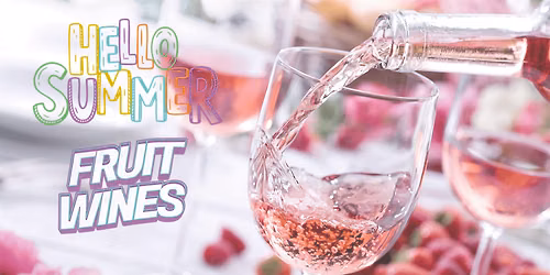 August Wine Club- Summer Fruit Wines