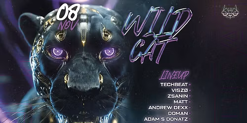 \ud83c\udf11 WILDCAT \u2718 CAT BUDAPEST \ud83c\udf11 \/\/ 11.08.