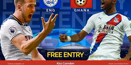 England vs Ghana | FIFA World Cup Watch Along at Kiss Camden