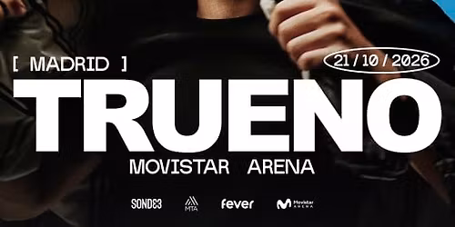 Trueno en Movistar Arena, Madrid