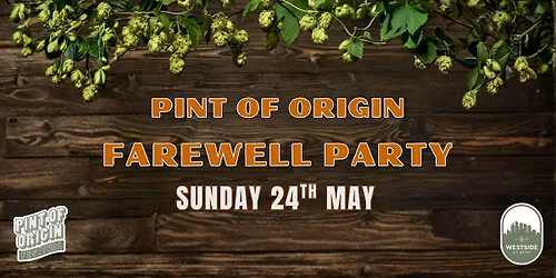 K*ll a Keg & Farewell Party | Pint of Origin