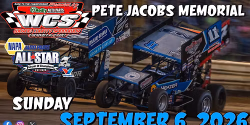 12th Annual -- Pete Jacobs Memorial, featuring the All Star Circuit of Champion Sprint Cars