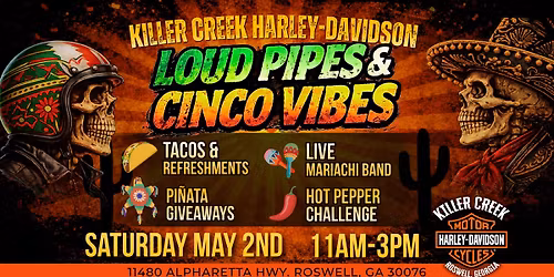 Loud Pipes & Cinco Vibes