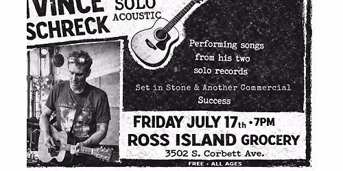 Vince Schreck - Solo Acoustic (Ross Island Grocery\/Cafe)