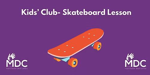 Kids' Club- Skateboard Lesson