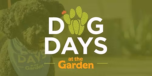 Dog Days at the Garden