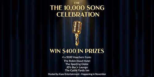 Kaze Karaoke: 10,000 Songs In Ballarat this year! Winner recieves 4x$100 Vouchers in November