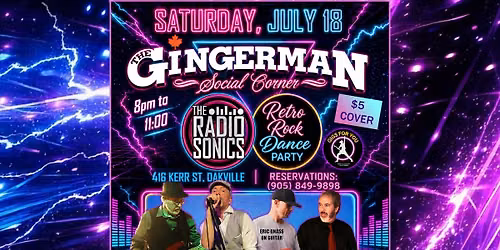 Oakville: The Gingerman & The RadioSonics (Rock! Dance! Party!)