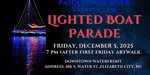Lighted Boat Parade 2025 Elizabeth City, NC