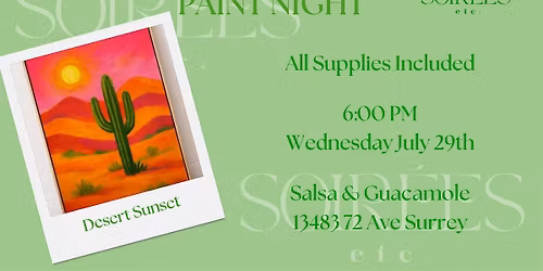 \ufe0f The Sunset Edition: Desert Sunset Paint Night at Salsa & Guacamole