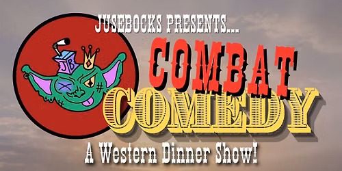 Combat Comedy 7: Western Edition