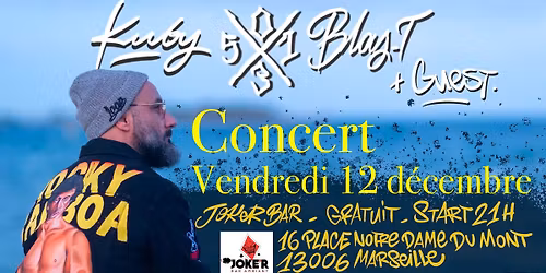 Concert Kuby et Blas-T + Guest