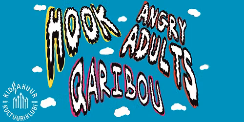 HOOK (fin) + ANGRY ADULTS (fin) + QARIBOU (est) @ KIDRAKUUR