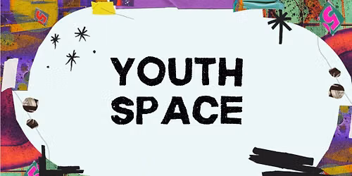 Youth Space: Your Space