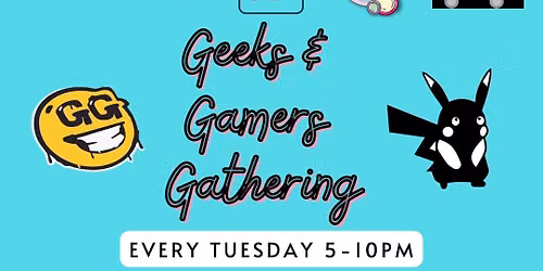 Geeks & Gamers Gathering