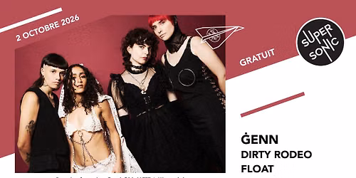\u0120ENN \u2022 Dirty Rodeo \u2022 FLOAT \/ Supersonic (Free entry)
