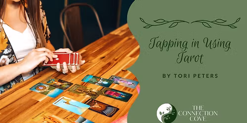 Tapping in Using Tarot: w\/ Tori Peters