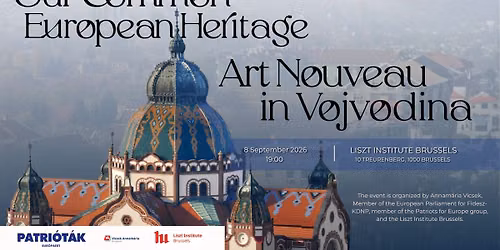 Our Common European Heritage \u2013 Art Nouveau in Vojvodina