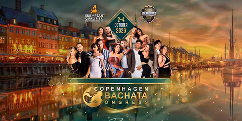 Copenhagen Bachata Congress 2026 \u2b50\ufe0f