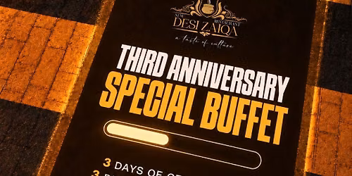 3rd Anniversary, 3 days of celebration, 3 different buffets