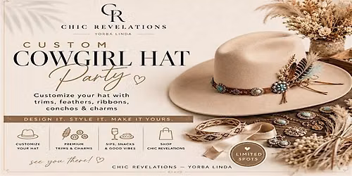 COWGIRL HAT LADIES NIGHT WORKSHOP @ CHIC REVELATIONS BOUTIQUE