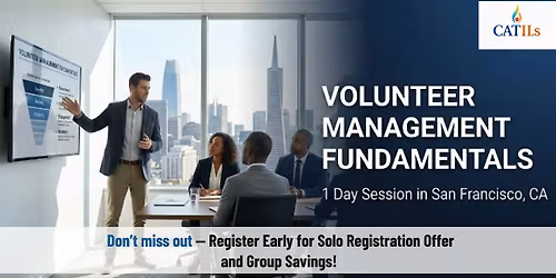 Volunteer Management Fundamentals: 1 Day Session in San Francisco, CA