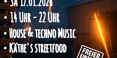 K\u00e4the\u00b4s NEW YEAR D\u00c4NCE - Sa 17.01.2026 - Tagesopenair - Deep House & Techno - Eintritt frei