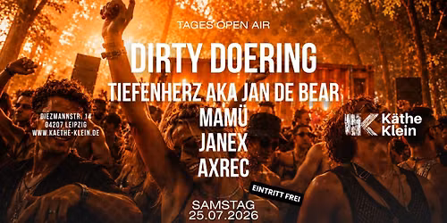 K\u00e4the`s DAY OA & Aftershow Indoor - DIRTY DOERING I DE BEAR I MaM\u00fc I JANEX I AXREC  