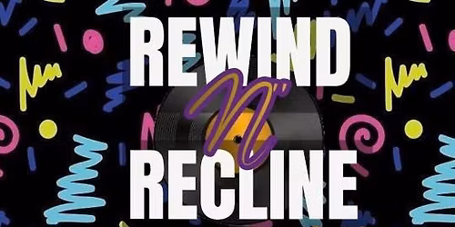 Rewind \u201cn\u201d Recline - House Party Addition