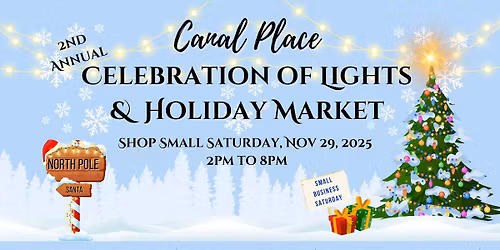 Celebration of Lights and Holiday Market at Canal Place