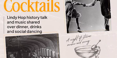 Lindy Hop History+Dance: Jazz Tales & Cocktails 