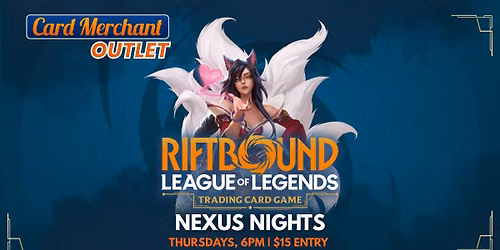CM Pukekohe Outlet - Riftbound Nexus Nights