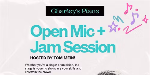 Open Mic\/ Jam Session at Charley's!