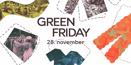 Green Friday - gratis upcyclingsmaraton, t\u00f8jbyttemarked, koncerter mm.