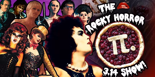 The Rocky Horror 3.14 Pi Night Picture Show!