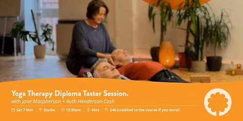 Yoga Therapy Diploma Taster Session with Jane Macpherson + Ruth Henderson-Cash