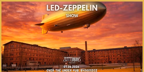 LED-ZEPPELIN SHOW  by Zeppelinians | 07.06.2026 | Over The Under Pub, Bydgoszcz