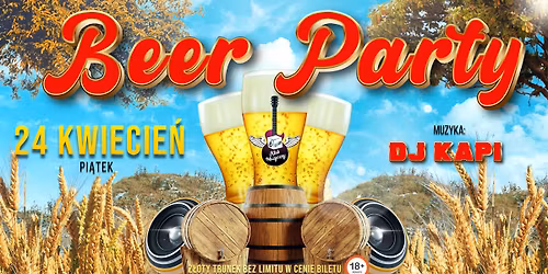 BEER PARTY vol. 2 \/\/DJ_KAPI\/\/ *z\u0142oty trunek bez limitu (18+)