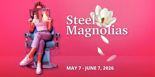 Steel Magnolias